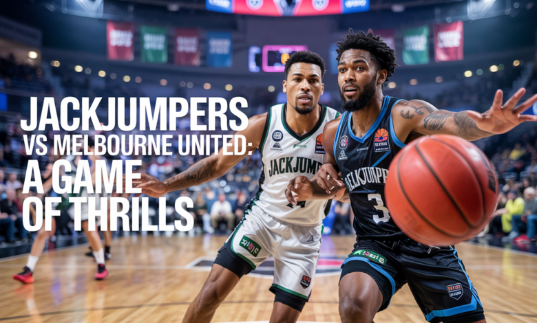 JackJumpers vs Melbourne United Match Player Stats
